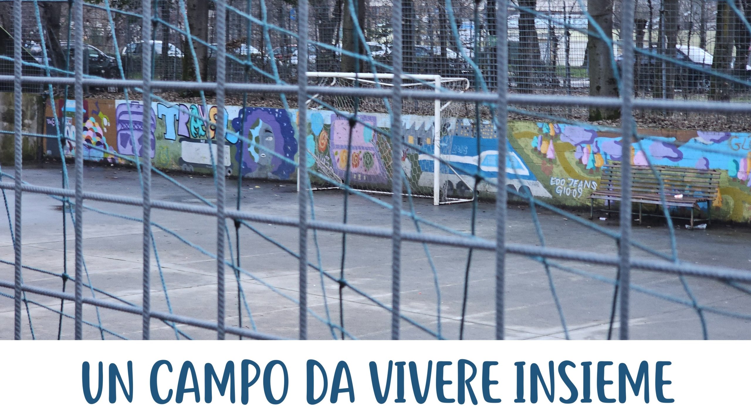 Un campo da vivere insieme